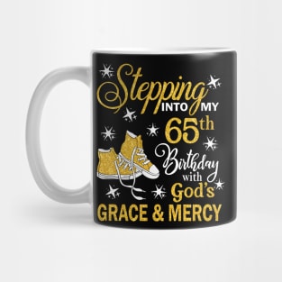 Stepping Into My 65th Birthday With God's Grace & Mercy Bday Mug